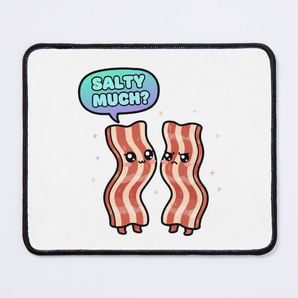 Item preview, Salty Much Bacon designed and sold by mezzilicious.