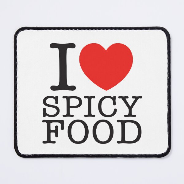 Item preview, I Love Spicy Food designed and sold by shitpostee.