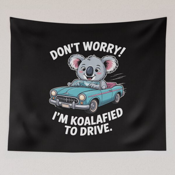 Item preview, Don't Worry I'm Koalafied To Drive New Driver designed and sold by margaridroso.