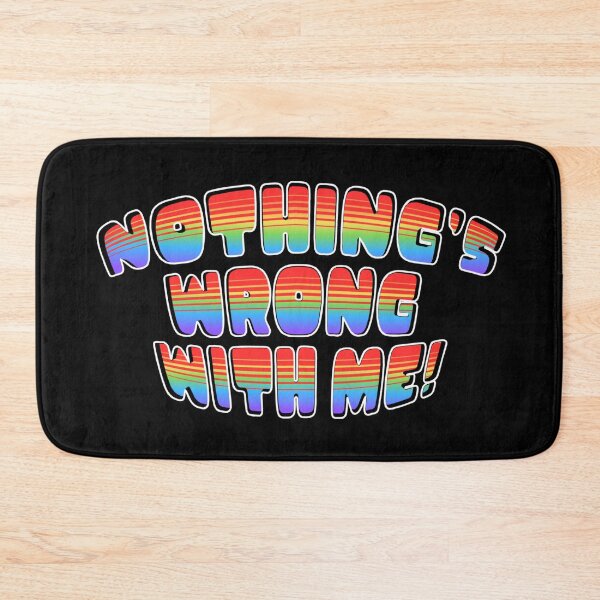 Item preview, Nothing's Wrong With Me designed and sold by mmrees.