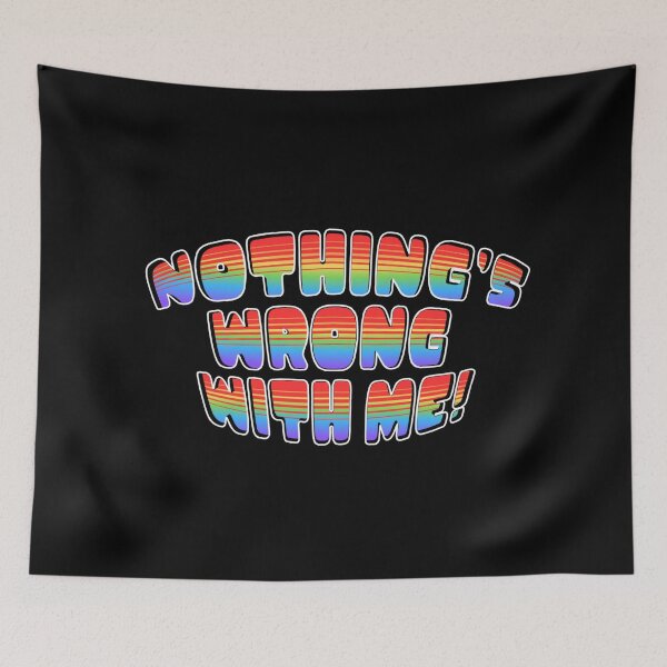 Item preview, Nothing's Wrong With Me designed and sold by mmrees.