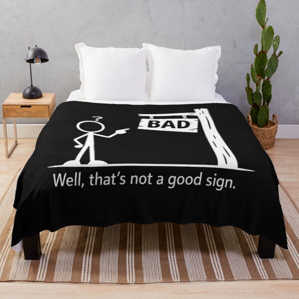 Item preview, That’s Definitely Not a Good Sign Humor Saying designed and sold by FreshVibe Prints.
