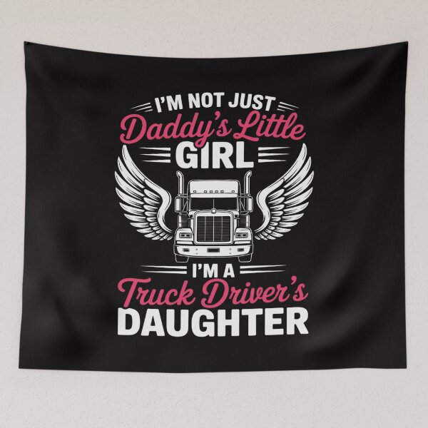 Item preview, I'm Not Just Daddy's Little Girl - Truck Driver Daughter designed and sold by Minoloinan.