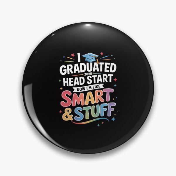 Item preview, I Graduated Head Start And Now Im Smart And Stuff designed and sold by Minoloinan.