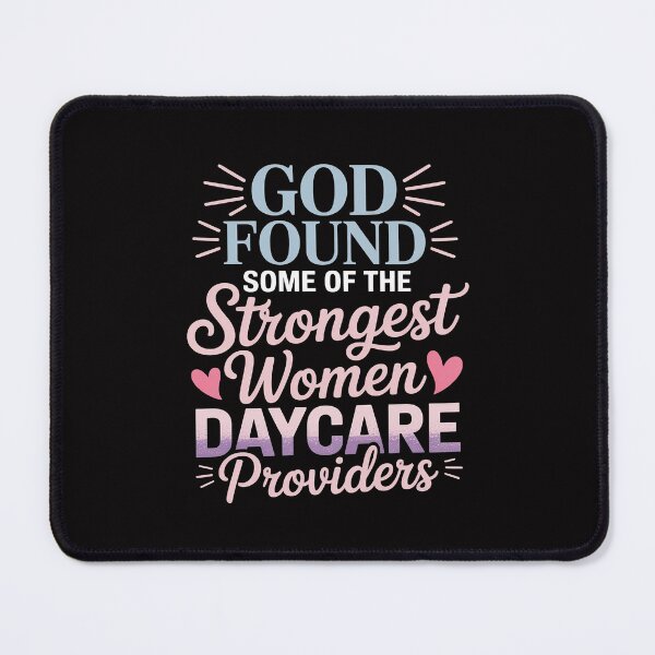 Item preview, God Found Some Of The Strongest Women Daycare Provider designed and sold by Minoloinan.