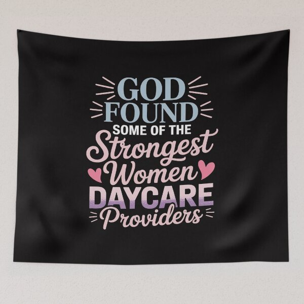 Item preview, God Found Some Of The Strongest Women Daycare Provider designed and sold by Minoloinan.