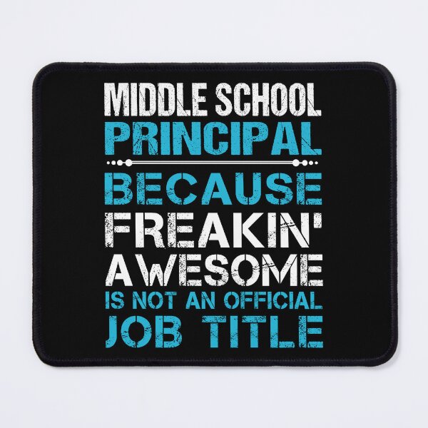Item preview, Middle School Principal designed and sold by chancjami9236.