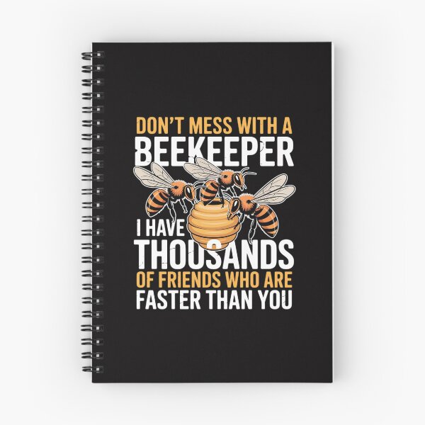 Item preview, Don't Mess With A Beekeeper I Have Thousands Of Friend designed and sold by Minoloinan.