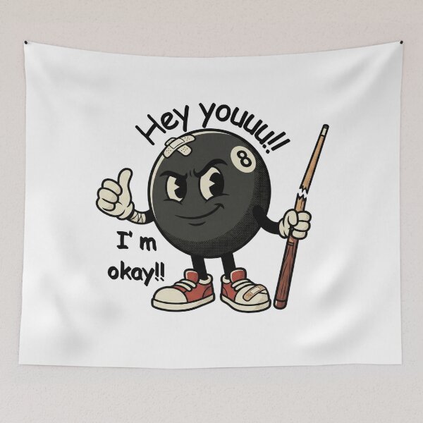 Item preview, Funny 8 Ball Cartoon – Hey You, I’m Okay! | Billiards Pool Player Humor designed and sold by Majnon8bp.