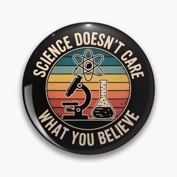 Item preview, Science Doesn't Care What You Believe Science Teacher Men Women Kids designed and sold by silladive.