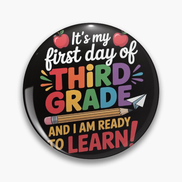 Item preview, It’s My First Day Of Third Grade And I Am Ready To Learn. designed and sold by silladive.