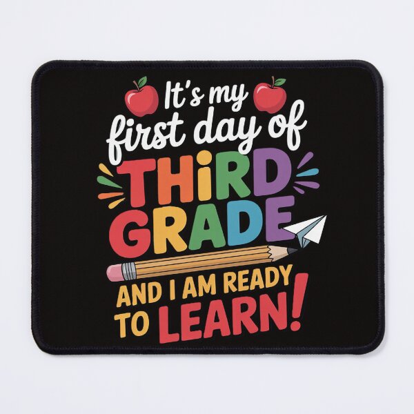 Item preview, It’s My First Day Of Third Grade And I Am Ready To Learn. designed and sold by silladive.