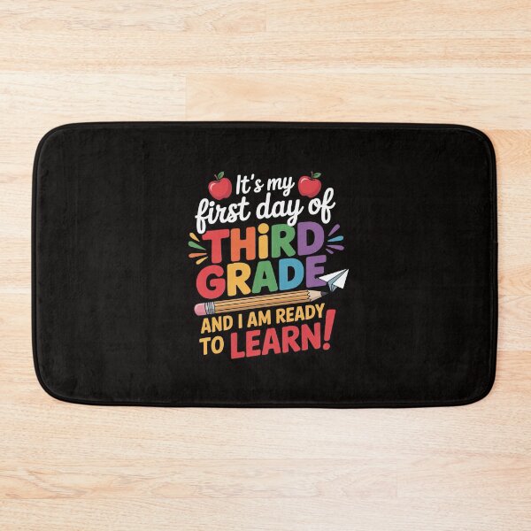 Item preview, It’s My First Day Of Third Grade And I Am Ready To Learn. designed and sold by silladive.