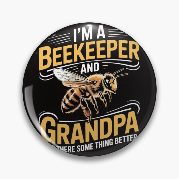 Item preview, I'm A Beekeeper And Grandpa Bee Lover Beekeeping designed and sold by silladive.