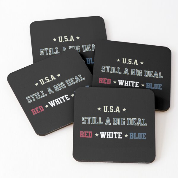 Item preview, Still a Big Deal — Red White Blue Patriotic USA Design designed and sold by RomeoSketches.