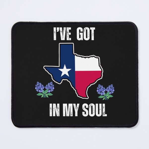 Item preview, I've Got Texas In My Soul designed and sold by AlienOccupation.