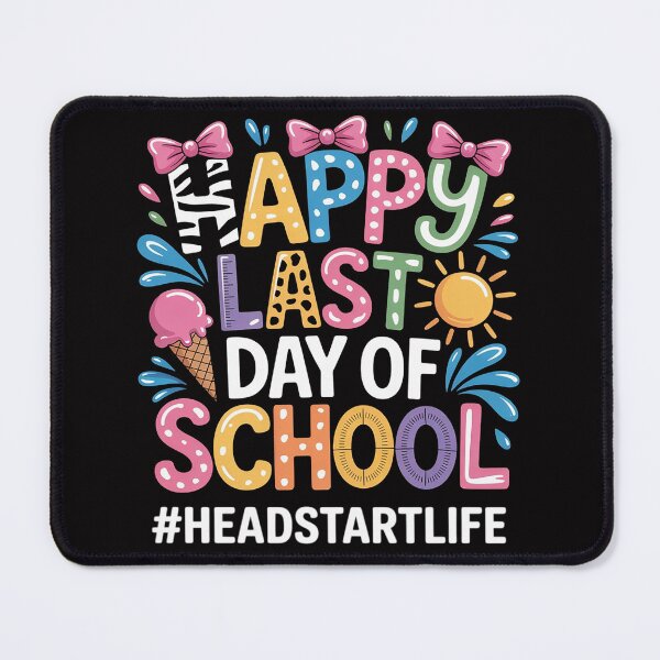 Item preview, Happy Last Day Of School Headstart Life designed and sold by gerardostokes.