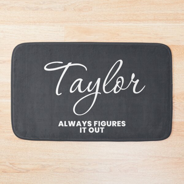 Item preview, Named Into It – ✨TAYLOR✨ Always Figures It Out designed and sold by WheelieGdArt.