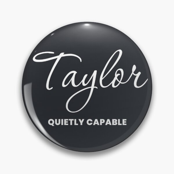 Item preview, Named Into It – ✨TAYLOR✨ Quietly Capable designed and sold by WheelieGdArt.