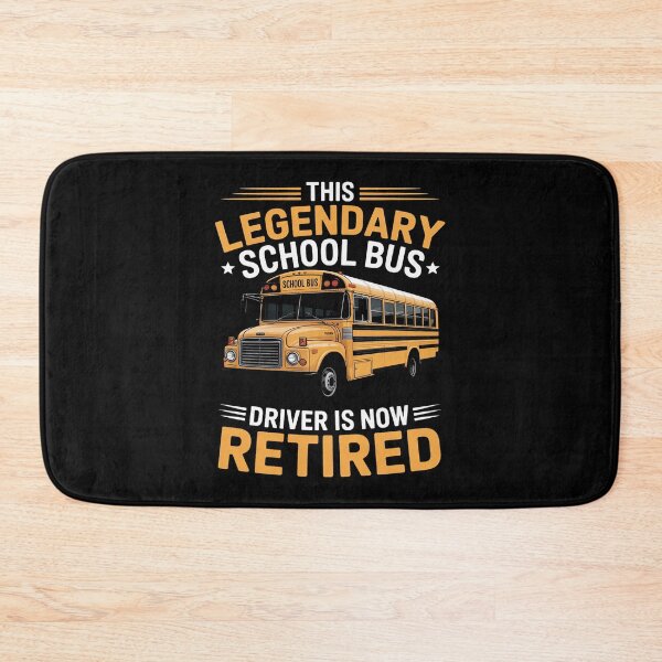Item preview, This Legendary School Bus Driver Is Now Retired designed and sold by joedavila.
