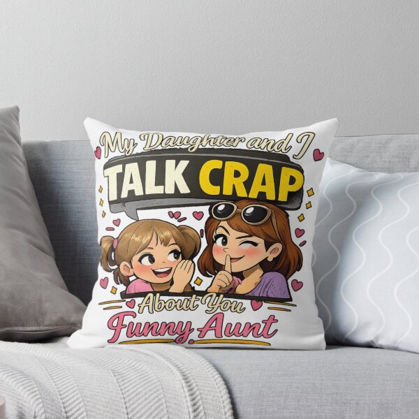 Item preview, My Niece and I Talk Crap About You Funny Aunt designed and sold by 9morethan9®.