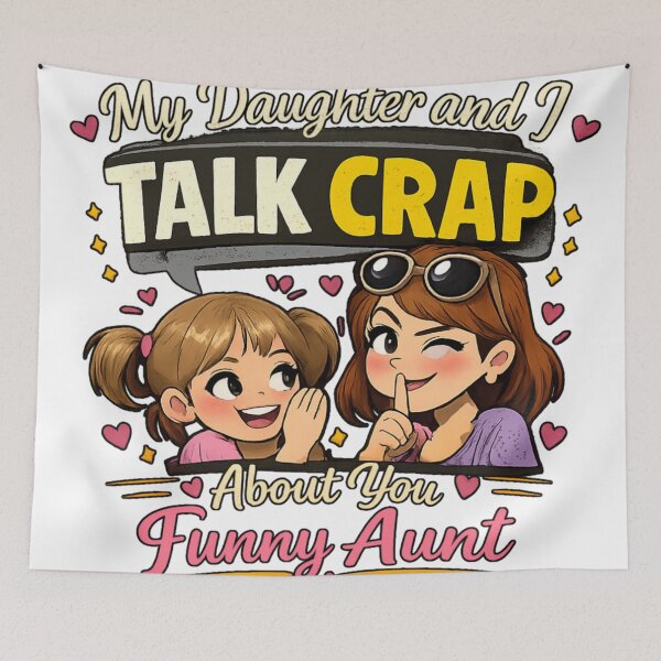 Item preview, My Niece and I Talk Crap About You Funny Aunt designed and sold by 9morethan9®.