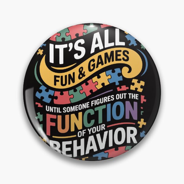 Item preview, Function Of Behavior Autism Behaviorism designed and sold by HudsonErik.