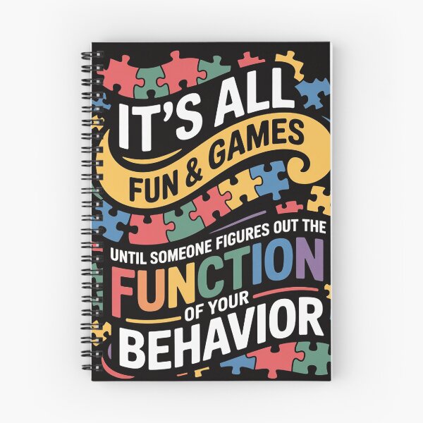 Item preview, Function Of Behavior Autism Behaviorism designed and sold by HudsonErik.
