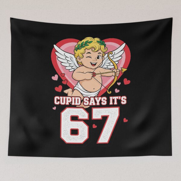 Item preview, 67 Cupid Says Six Seven, Funny Valentine Meme designed and sold by ahmed2751989.