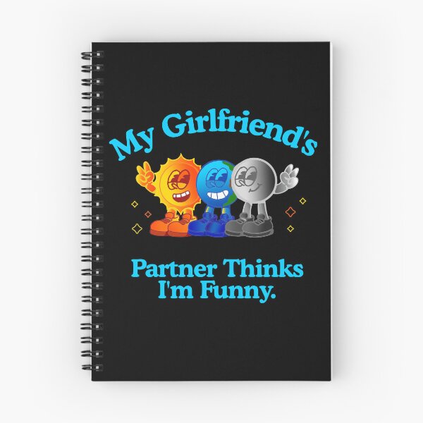 Item preview, My Girlfriend’s Partner Thinks I’m Funny – Poly Relationship Humor Design designed and sold by KrisBee Presents Dot Fun.