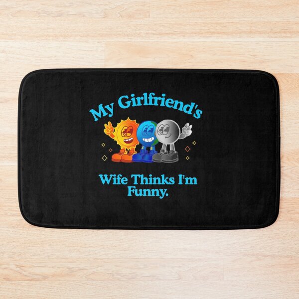 Item preview, My Girlfriend’s Wife Thinks I’m Funny – Poly Marriage Humor Design designed and sold by KrisBee Presents Dot Fun.