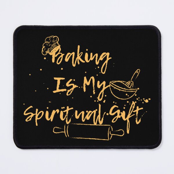 Item preview, Baking Is My Spiritual Gift - Funny Baker designed and sold by LadyInEverGreen.