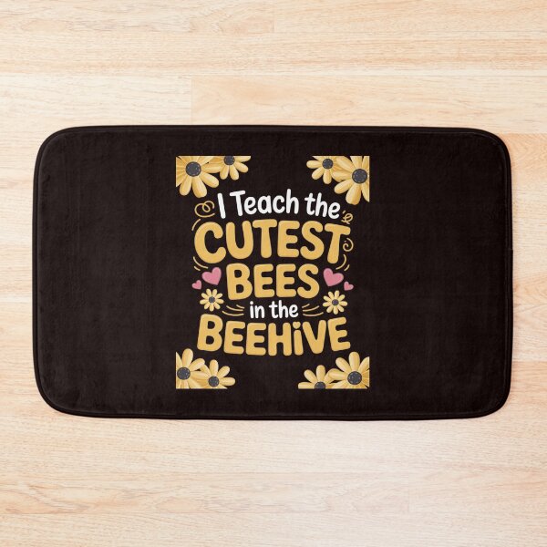 Item preview, I Teach The Cutest Bees In The Beehive Teacher designed and sold by hettingerchaim.