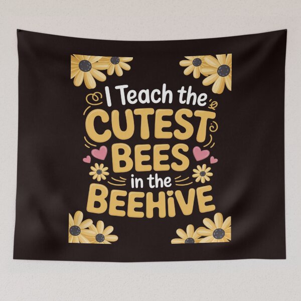 Item preview, I Teach The Cutest Bees In The Beehive Teacher designed and sold by hettingerchaim.