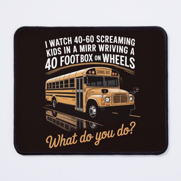 Item preview, School Bus Driver Watch Screaming Kids Drive Box On Wheels designed and sold by hettingerchaim.