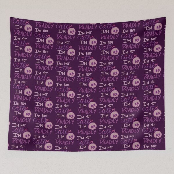 Item preview, I'm Not Cute I'm Deadly designed and sold by TumasLetters.