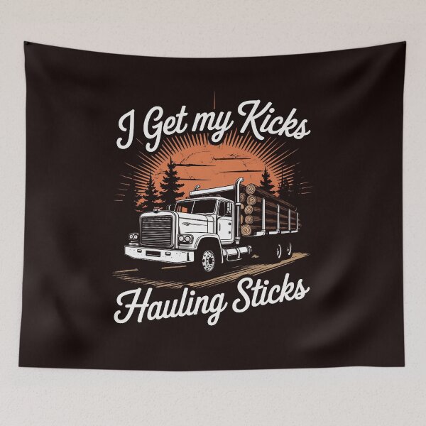 Item preview, Log Truck Driver I Get My Kicks Hauling Sticks Humor designed and sold by hettingerchaim.