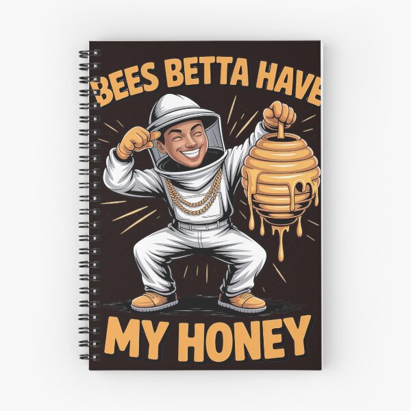 Item preview, BEES BETTA HAVE MY HONEY for beekeepers and honey fans designed and sold by hettingerchaim.