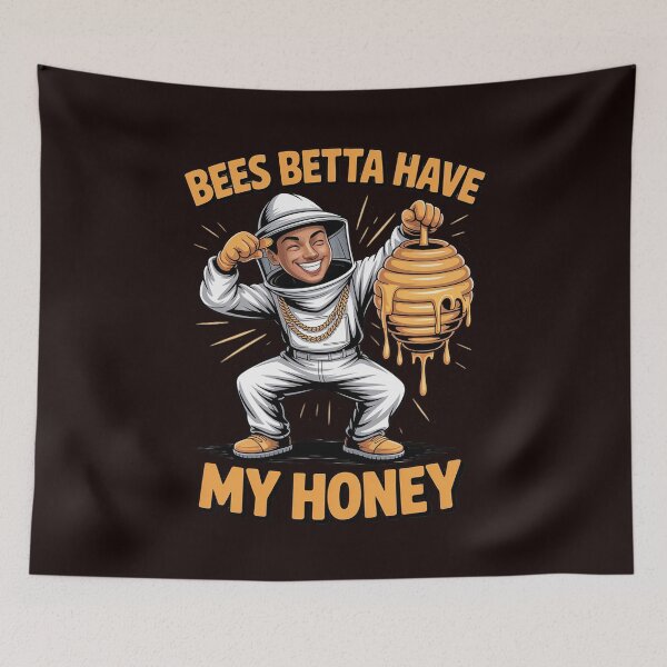 Item preview, BEES BETTA HAVE MY HONEY for beekeepers and honey fans designed and sold by hettingerchaim.