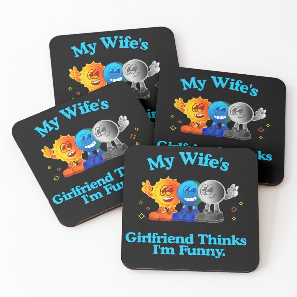 Item preview, My Wife’s Girlfriend Thinks I’m Funny – Polyamory Humor Tee designed and sold by KrisBee Presents Dot Fun.