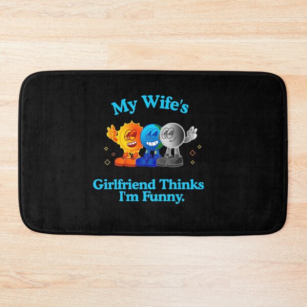 Item preview, My Wife’s Girlfriend Thinks I’m Funny – Polyamory Humor Tee designed and sold by KrisBee Presents Dot Fun.