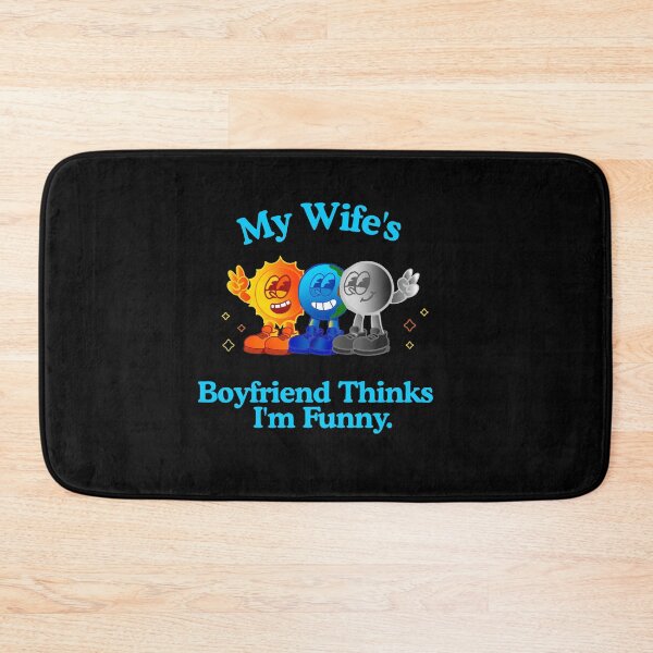 Item preview, My Wife’s Boyfriend Thinks I’m Funny – Open Relationship Humor designed and sold by KrisBee Presents Dot Fun.