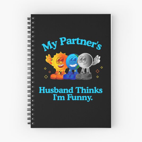 Item preview, My Partner’s Husband Thinks I’m Funny – ENM Poly Shirt designed and sold by KrisBee Presents Dot Fun.