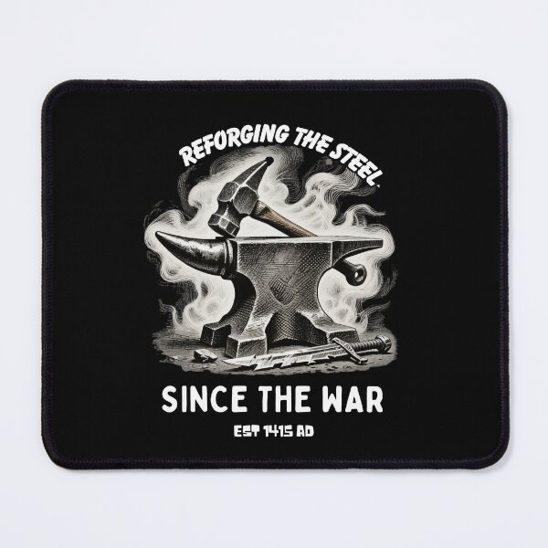 Item preview, Reforging the Steel Since the War – Est. 1415 AD designed and sold by w66aboo.
