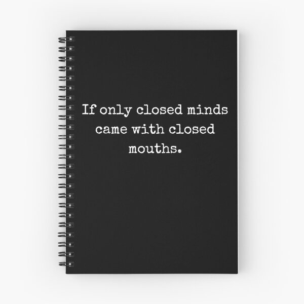 Item preview, If only closed minds came with closed mouths - Dry humor designed and sold by BoldTalk.