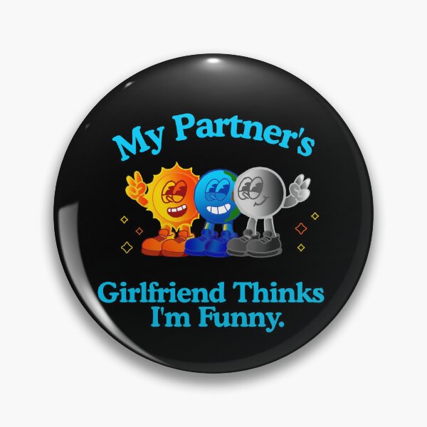 Item preview, My Partner’s Girlfriend Thinks I’m Funny | Polyamory Humor Shirt designed and sold by KrisBee Presents Dot Fun.