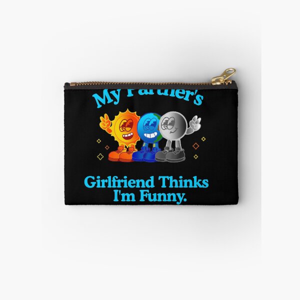 Item preview, My Partner’s Girlfriend Thinks I’m Funny | Polyamory Humor Shirt designed and sold by KrisBee Presents Dot Fun.