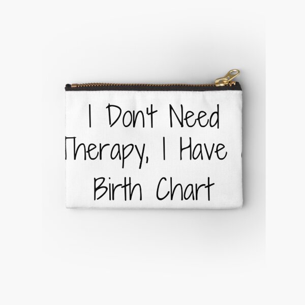 Item preview, I Don't Need Therapy, I Have a Birth Chart designed and sold by Ninjacatoff.