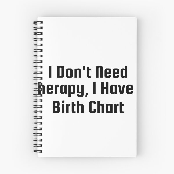 Item preview, I Don't Need Therapy, I Have a Birth Chart designed and sold by Ninjacatoff.