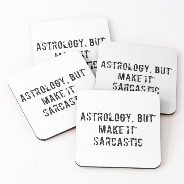Item preview, Astrology, But Make It Sarcastic designed and sold by Ninjacatoff.